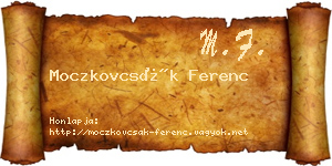 Moczkovcsák Ferenc névjegykártya